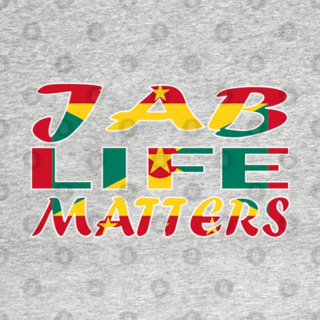 Flag of Grenada - Jab Life Matters - Grenadian - Soca Mode by Soca-Mode